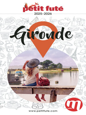 cover image of Guide Gironde 2025 Petit Futé